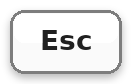 Esc
